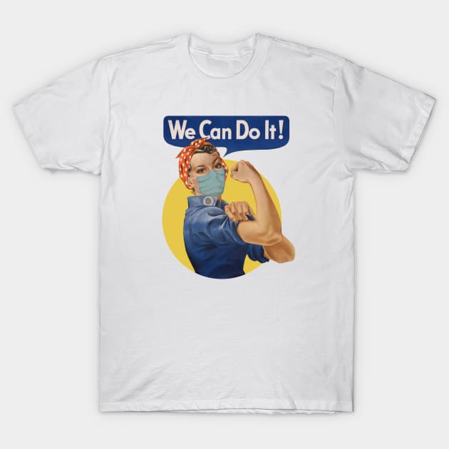 We Can Do It! Rosie the riveter wears a mask. T-Shirt by Pinkazoid